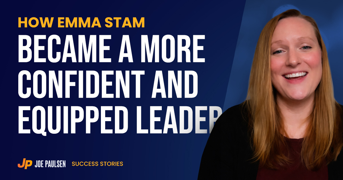 How Joe Paulsen Created a Safe, High-Impact Learning Experience for Emma Stam